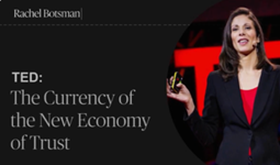  Rachel Botsman: The Currency of the New Economy is Trust | TED