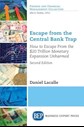 Escape from the Central Bank Trap