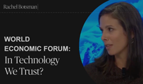  Rachel Botsman: In Technology We Trust? | World Economic Forum