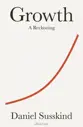 Growth: A Reckoning
