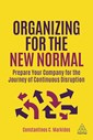 ORGANIZING FOR THE NEW NORMAL