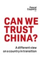 CAN WE TRUST CHINA?
