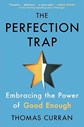 THE PERFECTION TRAP