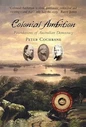 Colonial Ambition: Foundations of Australian Democracy