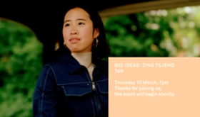  Big Ideas: Zing Tsjeng