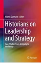 Historians on Leadership and Strategy