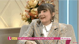 Deafblind Doctor Says Colleagues Have Had a 'Disappointing' Reaction to Her Disability | Lorraine