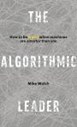 The Algorithmic Leader