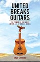 UNITED BREAKS GUITARS