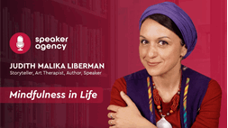 Mindfulness in Life | Judith Malika Liberman
