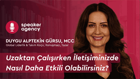 Uzaktan Çalışırken İletişiminizde Nasıl Daha Etkili Olabilirsiniz? | Duygu Alptekin Gürsu, MCC