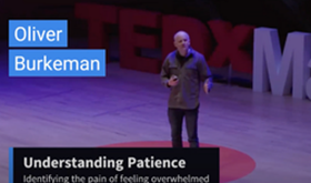 Oliver Burkeman- Understanding Patience