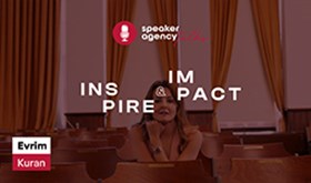 Speaker Agency Talks | Inspire & Impact - Evrim Kuran