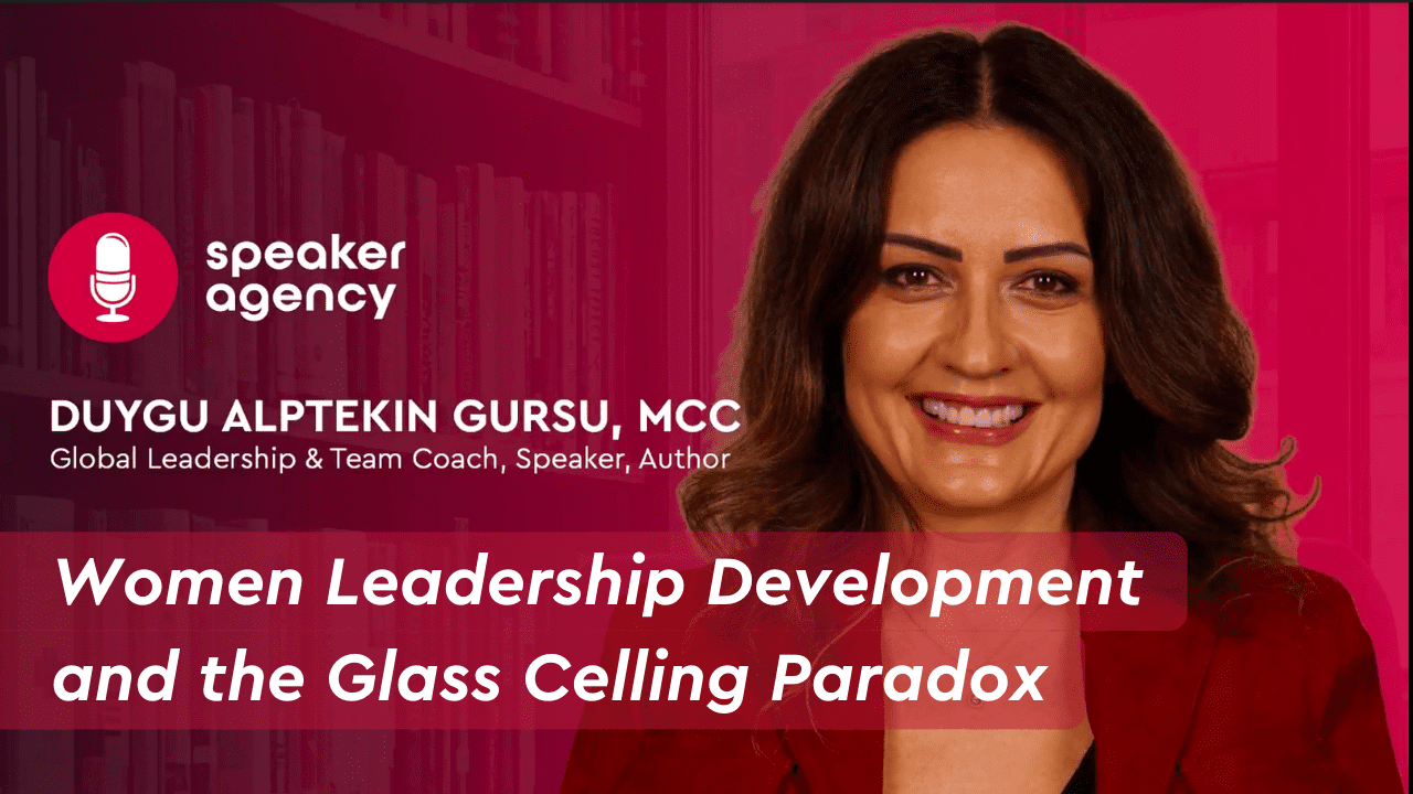 Women Leadership Development and the Glass Celling Paradox | Duygu Alptekin Gursu, MCC