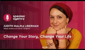 Change Your Story, Change Your Life | Judith Malika Liberman