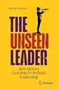 THE UNSEEN LEADER
