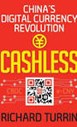 Cashless: China's Digital Currency Revolution