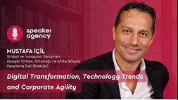 Digital Transformation, Technology Trends and Corporate Agility | Mustafa Icil