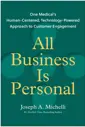 All Business Is Personal: One Medical's Human-Centered, Technology-Powered Approach to Customer Engagement