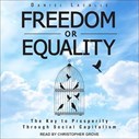 FREEDOM OR EQUALITY