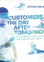 Customers the Day After Tomorrow