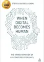 When Digital Becomes Human