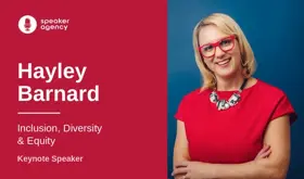 Hayley Barnard | Inclusion, Diversity & Equity Keynote Speaker